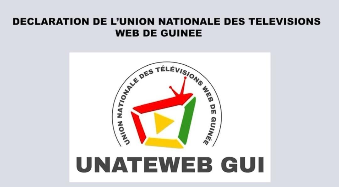 DÉCLARATION COMMUNE DE L’UNION NATIONALE DES TÉLÉS WEB DE GUINÉE (UNATEWEB GUI)